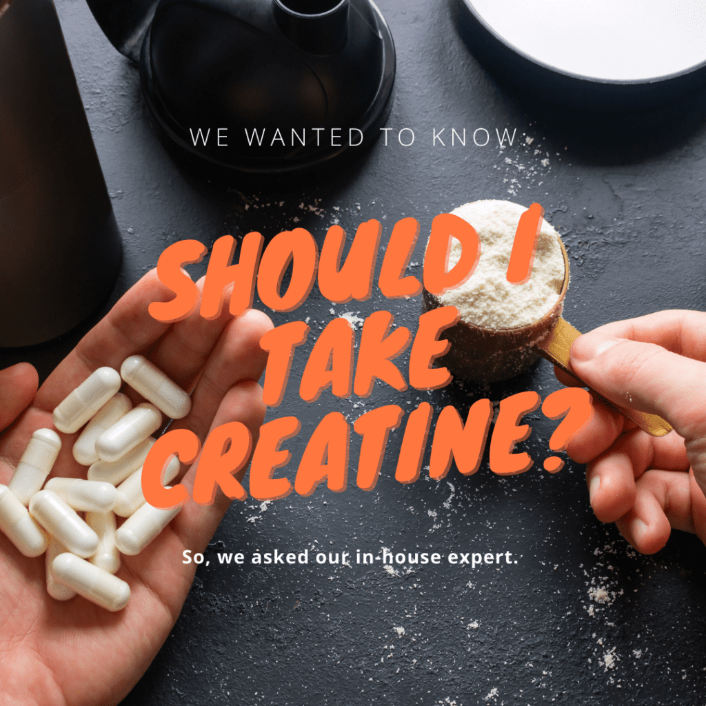 Should I Take Creatine? Cronometer Blog